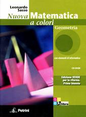 Nuova matematica a colori. Geometria. Con quaderno di recupero. Ediz. verde. Con CD-ROM. Con espansione online