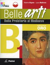 Belle arti. Vol. A-B1-B2-B3. Ediz. speciale. Con espansione online