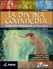 La Divina Commedia in forma mista. 38 canti su carta. I restanti su CD-ROM con parafrasi e note. Ediz. integrale