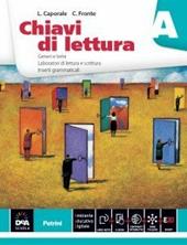 Chiavi di lettura. Con e-book. Con espansione online. Vol. 1