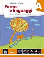 Forme e linguaggi. Narrativa. Laboratorio di scritura. Epica. Vol. A-B-Percorsi ne I Promessi sposi. Per le Scuolsuperiori. Con e-book. Con espansione online