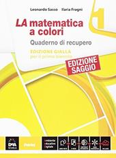 La matematica a colori. Ediz. gialla. Quaderno di recupero. Vol. 1