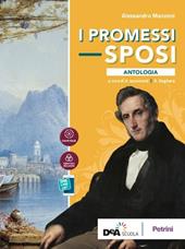 I Promessi sposi. Antologia. Con e-book. Con espansione online