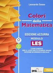 Colori della matematica. LES. Ediz. azzurra. Per il triennio del Liceo classico. Con e-book. Con espansione online