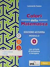 Colori della matematica. Ediz. azzurra. Per il triennio del Liceo classico. Con e-book. Con espansione online. Vol. O: Limiti e derivate