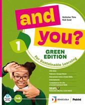 And you? Green edition. Student's book & Workbook. With Grammar for all,The secret garden. Con e-book. Con espansione online. Vol. 1