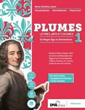 Plumes. Lettres, arts et cultures. Con Compétences littéraires e Cartes mentales. Con ebook. Con espansione online. Con DVD-ROM. Vol. 1