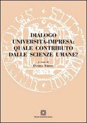 Dialogo università impresa. Quale contributo dalle scienze umane?