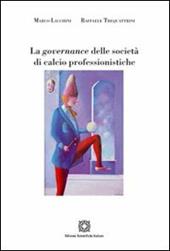 La governance delle società di calcio professionale