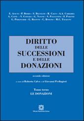 Diritto delle successioni e delle donazioni. Vol. 3: Le donazioni.