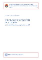 Ideologie e concetti in azienda. Un'analisi filosofica degli usi aziendali