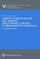 Ambito d'applicazione del diritto dell'Unione europea e ordinamenti nazionali