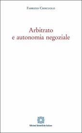 Arbitrato e autonomia negoziale