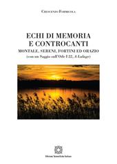 Echi di memoria e controcanti. Montale, Sereni, Fortini ed Orazio