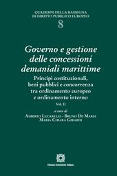 Governo e gestione delle concessioni demaniali marittime. Vol. 2