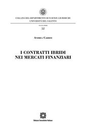 I I contratti ibridi nei mercati finanziari