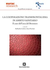 La cooperazione transfrontaliera in ambito sanitario. Il caso dell'area del Brennero