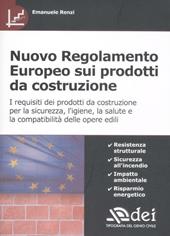 Nuovo regolamento europeo sui prodotti da costruzione