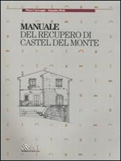 Manuale del recupero di Castel del Monte