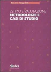 Estimo e valutazione. Metodologie e casi di studio