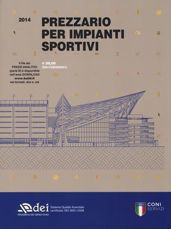 Prezzario per impianti sportivi 2014  - Libro DEI 2014 | Libraccio.it