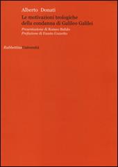 Le motivazioni teologiche della condanna di Galileo Galilei