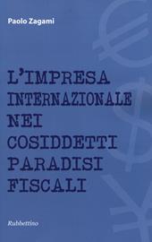 L'impresa internazionale nei cosiddetti paradisi fiscali