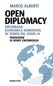 Open Diplomacy. Diplomazia economica aumentata al tempo del Covid-19