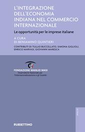 L' integrazione dell'economia indiana nel commercio internazionale. Le opportunità per le imprese italiane