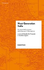 Next generation Italia. Un nuovo Sud a 70 anni dalla Cassa per il Mezzogiorno