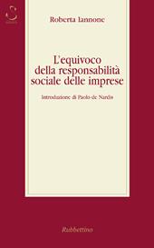 L' equivoco della responsabilità sociale delle imprese