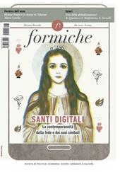 Formiche (2022). Vol. 186: Santi digitali. La contemporaneità della fede e i suoi simboli