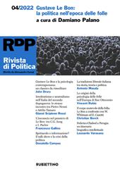 Rivista di politica (2022). Vol. 4: Gustave Le Bon: la politica dell'epoca delle folle