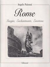 Rome. Images, enchantments, emotion