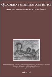 Quaderni storico artistici. Arte archeologia architettura storia. Vol. 1