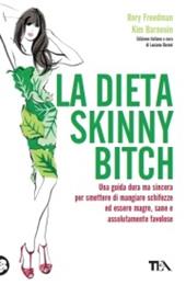 La dieta skinny bitch