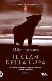 Il clan della lupa. La guerra delle streghe