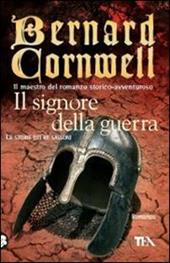 Il signore della guerra. Le storie dei re sassoni