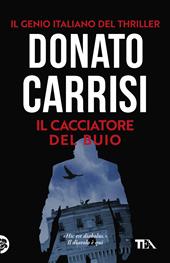 Il cacciatore del buio. La trilogia di Marcus