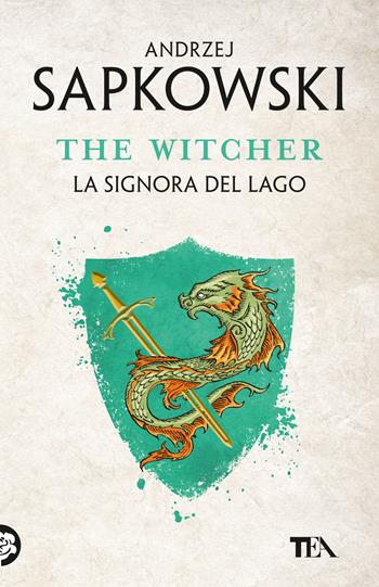 La signora del lago. The Witcher. Vol. 7 - Andrzej Sapkowski - Libro TEA 2023, SuperTEA | Libraccio.it