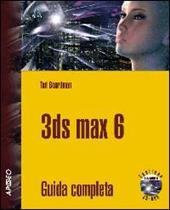 3D Studio Max 6. Con CD-ROM
