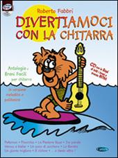 Divertiamoci con la chitarra. Con CD Audio