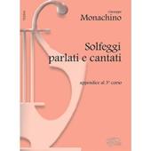 Monachino. Solfeggi Parlati e Cantati Appendice Al Terzo Corso