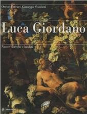 Luca Giordano. Novità e inediti. Il corpus dei disegni