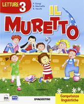 Il muretto. Per la 3ª classe elementare. Con e-book. Con espansione online