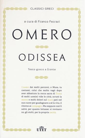 Odissea. Testo greco a fronte - Omero - Libro UTET 2014, Classici greci | Libraccio.it