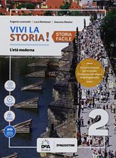 Vivi la storia! Storia facile. Con e-book. Con espansione online. Vol. 2