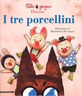 I tre porcellini. Ediz. illustrata