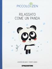 Rilassato come un panda. Piccolo zen