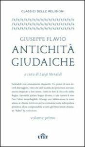 Antichità giudaiche - Giuseppe Flavio - Libro UTET 2018 | Libraccio.it